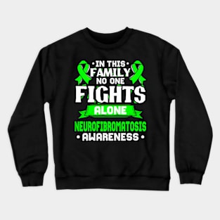 NF  Neurofibromatosis Awareness Crewneck Sweatshirt